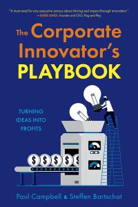 The Corporate Innovator's Playbook